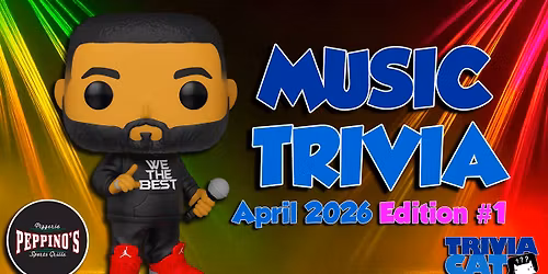 Grand Rapids (Peppino\u2019s) Music Trivia \u2013 April 2026 Edition #1