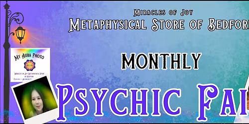 Monthly Psychic Fair of Bedford......Every first Saturday!