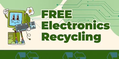 Free Electronics Recycling Event \/ September 5 \/ 11am-7pm