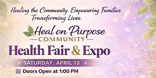 Heal on Purpose Health Fair and Expo
