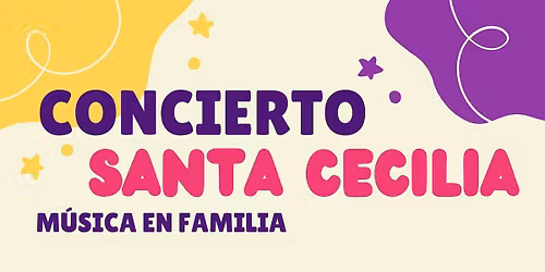 Concierto de Santa Cecilia, M\u00fasica en Familia