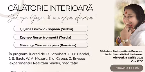 C\u0103l\u0103torie interioar\u0103. Sahaja Yoga \u0219i muzic\u0103 clasic\u0103