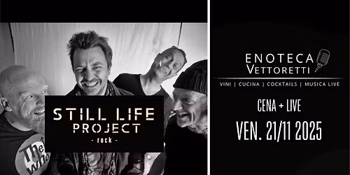 Still Life Project (Rock in Acustico)@Enoteca Vettoretti