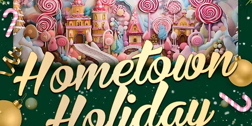 Hometown Holiday: Christmas Parade & Tree Lighting