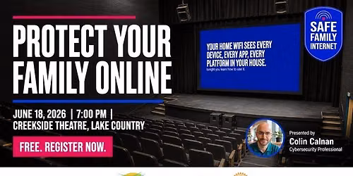 Protect Your Family Online - FREE EVENT