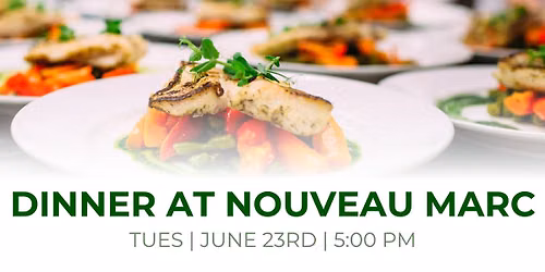 Dinner at Nouveau Marc