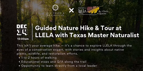 Guided Nature Hike & Tour at LLELA with Texas Master Naturalist
