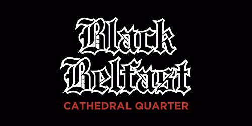 Black Belfast: Cathedral Quarter - horror & true crime walking tour