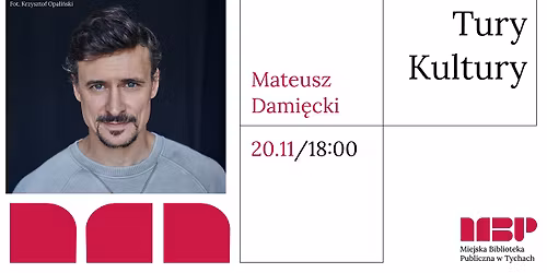 Tury Kultury: Mateusz Dami\u0119cki