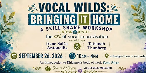 Vocal Wilds: Bringing It Home