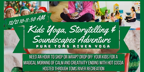 Toms River Recreation: Kids Yoga, Storytelling & Soundscapes Adventure