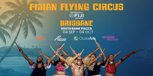 Fijian Flying Circus - Brisbane 2026