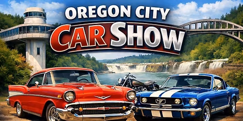 \ud83d\ude97 2026 Oregon City Car Show \ud83d\ude97