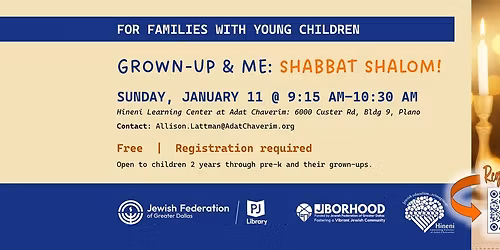 Grown-Up & Me: Shabbat Shalom