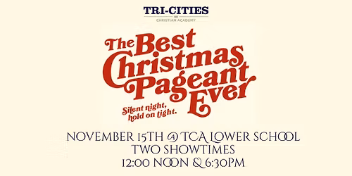TCA Dinner Theater - The Best Christmas Pageant Ever