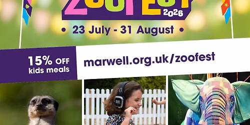 Zoofest at Marwell Zoo | 23 July \u2013 31 August 2026 \ud83c\udf89 
