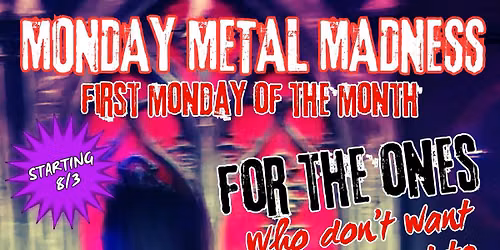 Monday Metal Madness