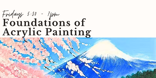 Foundations of Acrylic Painting