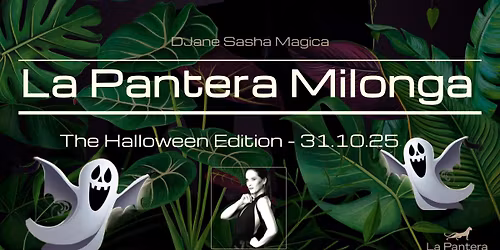 La Pantera Milonga - The Halloween Edition - 31.10.25