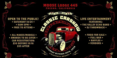 11th Annual Classic Car Show - Moose Lodge 445