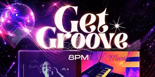 GET GROOVE @THE CORNERSTONE \ud83c\udf89