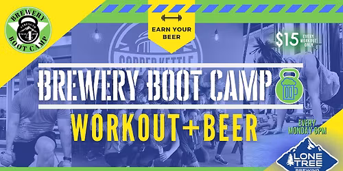 Brewery Boot Camp at Lone Tree Brewing Company