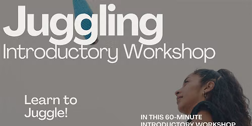 Intro To Juggling Workshop