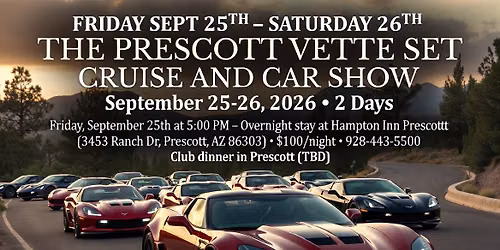 THE PRESCOTT VETTE SET CRUISE AND CAR SHOW & SHINE