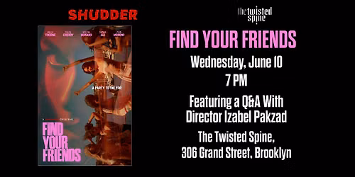 Free Advance Screening: FIND YOUR FRIENDS