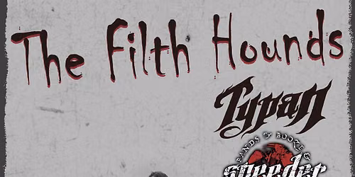 The Filth Hounds || Typan || Speeder