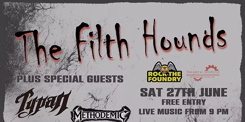 The Filth Hounds || Typan || Methodemic