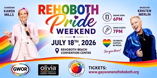 REHOBOTH PRIDE 2026 PRESENTS-      KAREN MILLS AND KRISTEN MERLIN!!