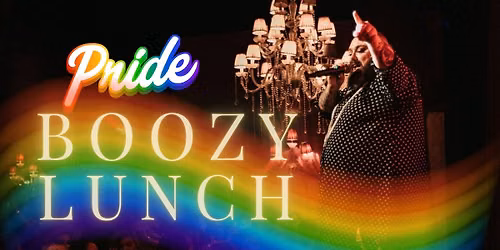 GAY PRIDE CLOSING PARTY SUNDAY BOOZY LUNCH BIG GAY SING-A-LONG\ud83c\udff3\ufe0f\u200d\ud83c\udf08