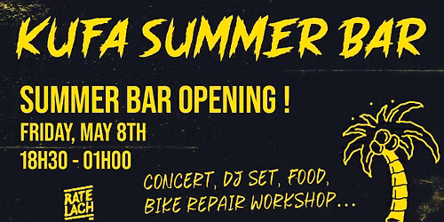 OPENING \/\/ KUFA SUMMER BAR
