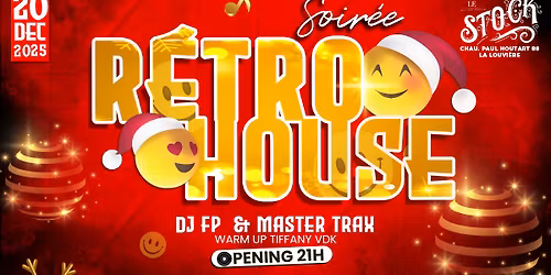 RÉTRO HOUSE avec DJ FP & MASTER TRAX (Warm Up Tiffany Vdk)