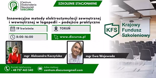 TORU\u0143 Innowacyjne metody elektrostymulacji zewn\u0119trznej i wewn\u0119trznej w logopedii \u2013 podej\u015bcie praktyc