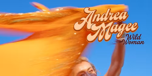 \ud83c\udf1f Andrea's \u2014 Wild Woman Album Release Party | The 04 Center