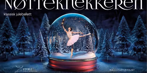 N\u00f8tteknekkeren med Classical Ukrainian Etoile Ballet