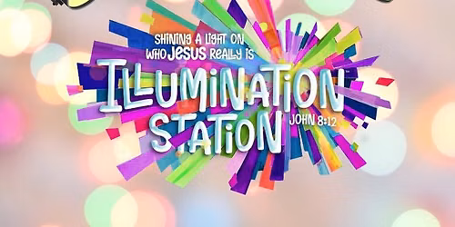 Illumination Station VBS 2026