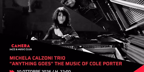 MICHELA CALZONI TRIO \u201cANYTHING GOES\u201d THE MUSIC OF COLE PORTER