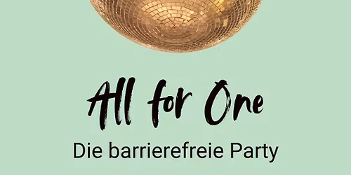 All for One - die barrierefreie Party