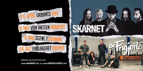 DE FRIGJORTE - SKARNET + Support: SAVESUM p\u00e5 SCENE7 i HERNING