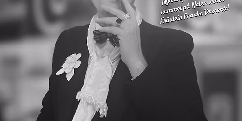 Harlem Renaissance: Ny\u00e5rsafton i Harlemrummet p\u00e5 Nalen under Fr\u00e4ulein Frauke Presents!