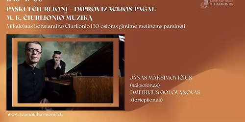 PASKUI \u010cIURLION\u012e \u2013 IMPROVIZACIJOS PAGAL M. K. \u010cIURLIONIO MUZIK\u0104
