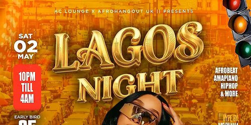 Lagos Night Live in Wigan : Sat, 2nd May 2026