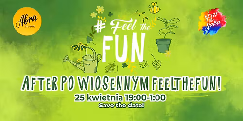 AFTER po Wiosennym Feelu \ud83c\udf40\u2728| 25.04. w ABRA Studio