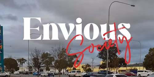 Envious Society \/\/ Volume XVI