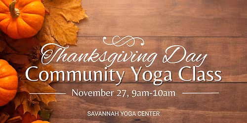 Thanksgiving Day Sliding Scale Vinyasa Class benefiting Friends of Sav Coastal Wildlife Refuges