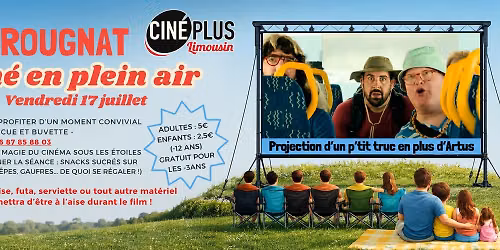Cin\u00e9 plein air \u00e0 ROUGNAT "un p'tit truc en plus"