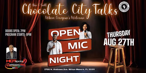Chocolate City Talks: Open Mic Night
